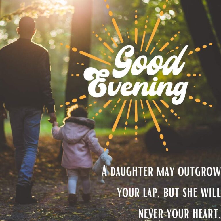 60+ [BEST] Good Evening Daughter Images with Quotes – GoodEveningImage