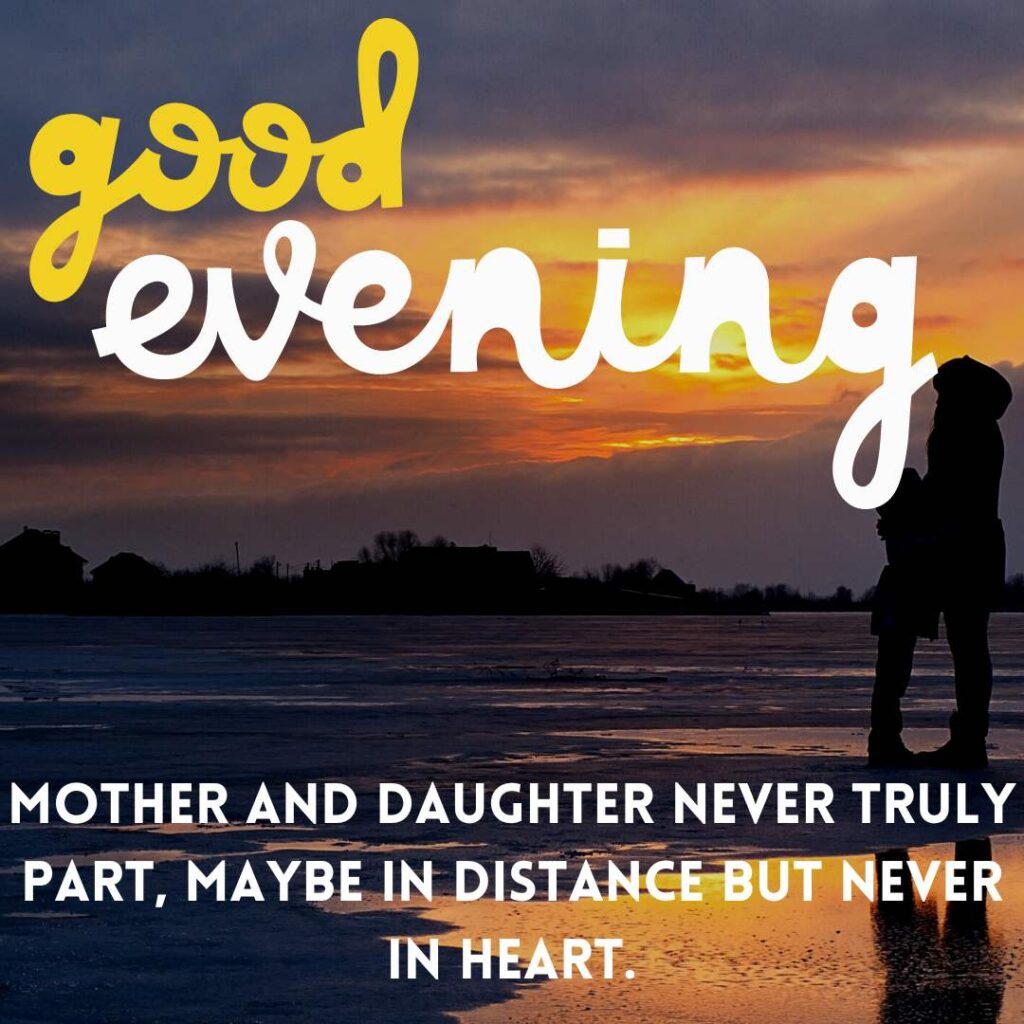 good evening daughter images