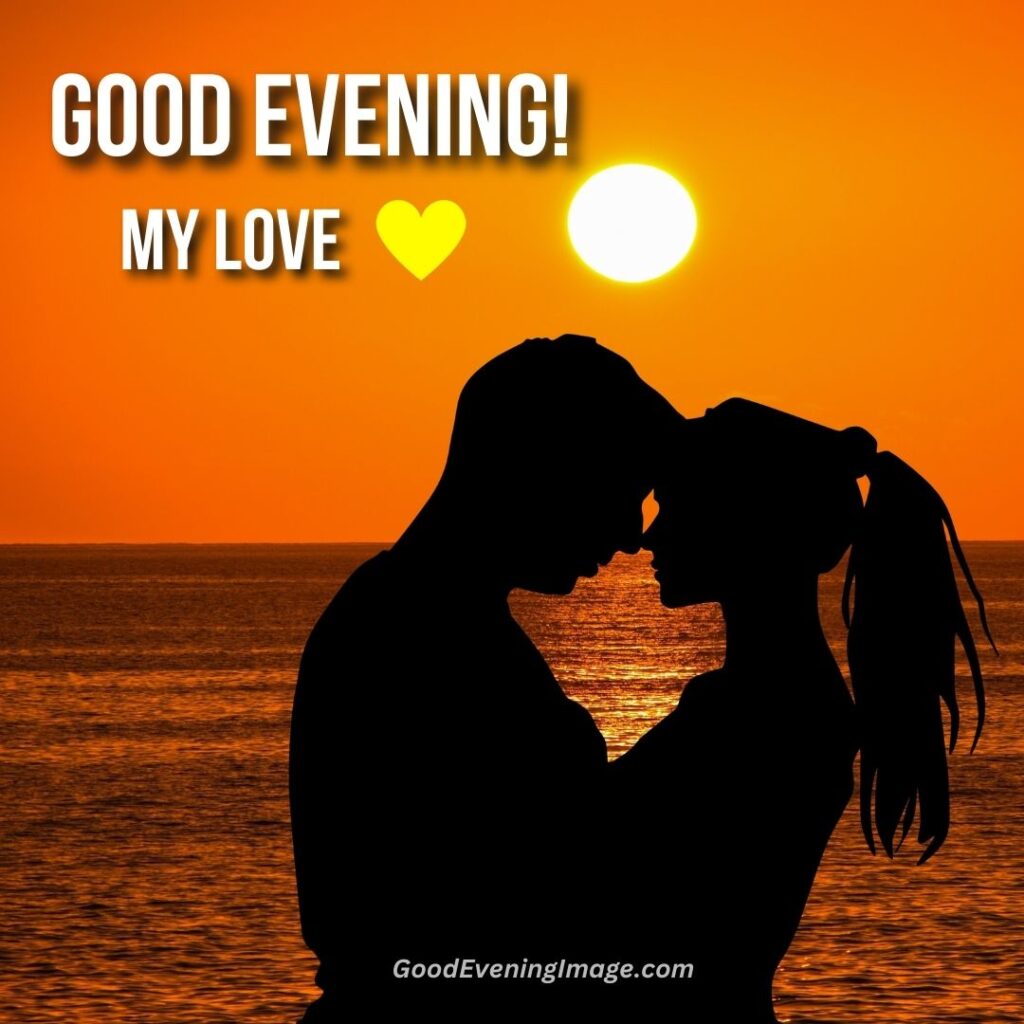 good evening my love images