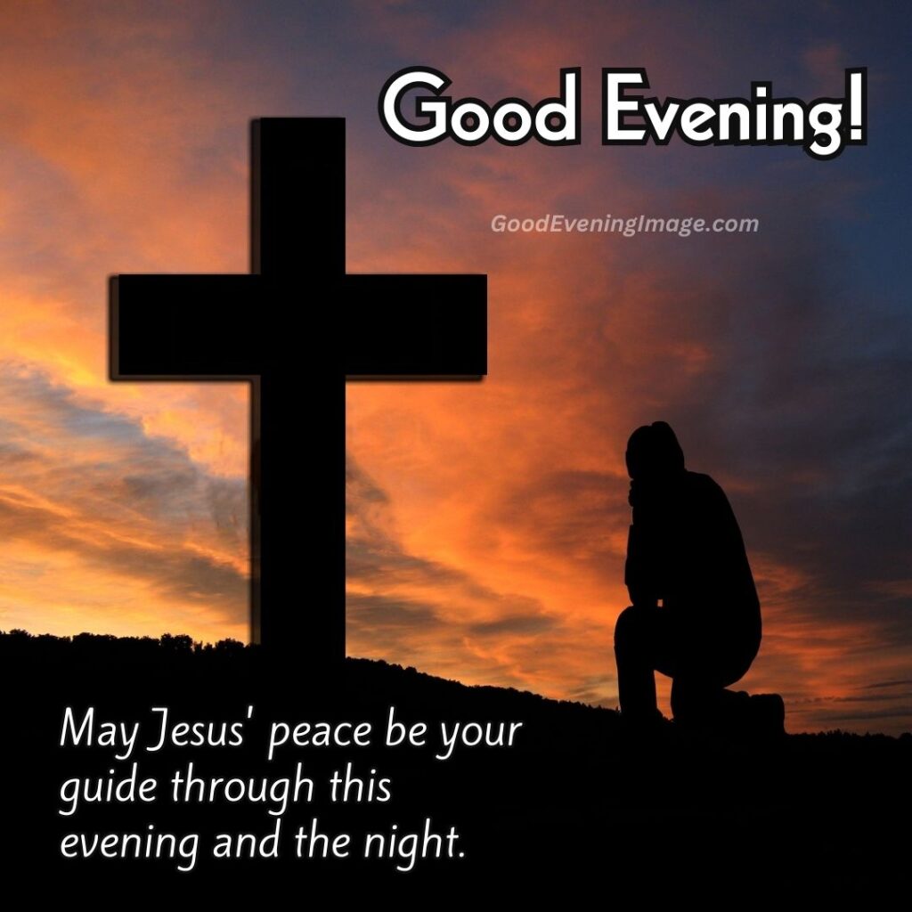 Jesus Good Evening Pics