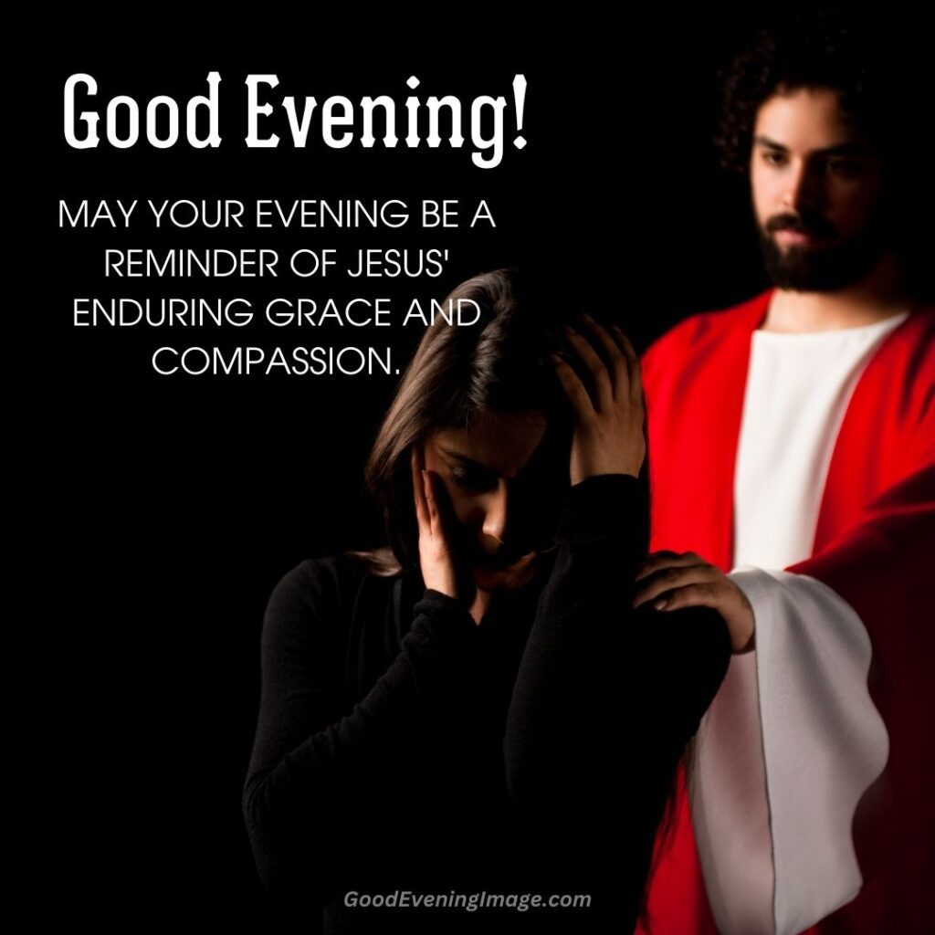 Good Evening Jesus image with quotes