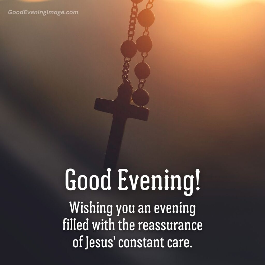 Good Evening Jesus with quotes