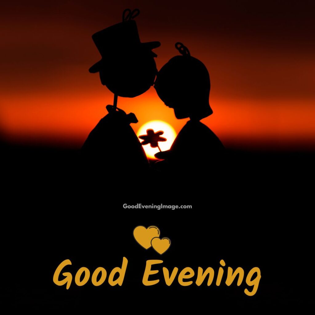 Good evening Love couple